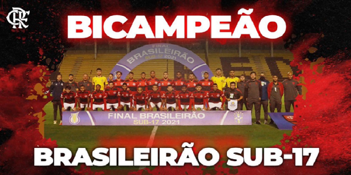 Flamengo Campeão Brasileiro Sub-17 de 2021