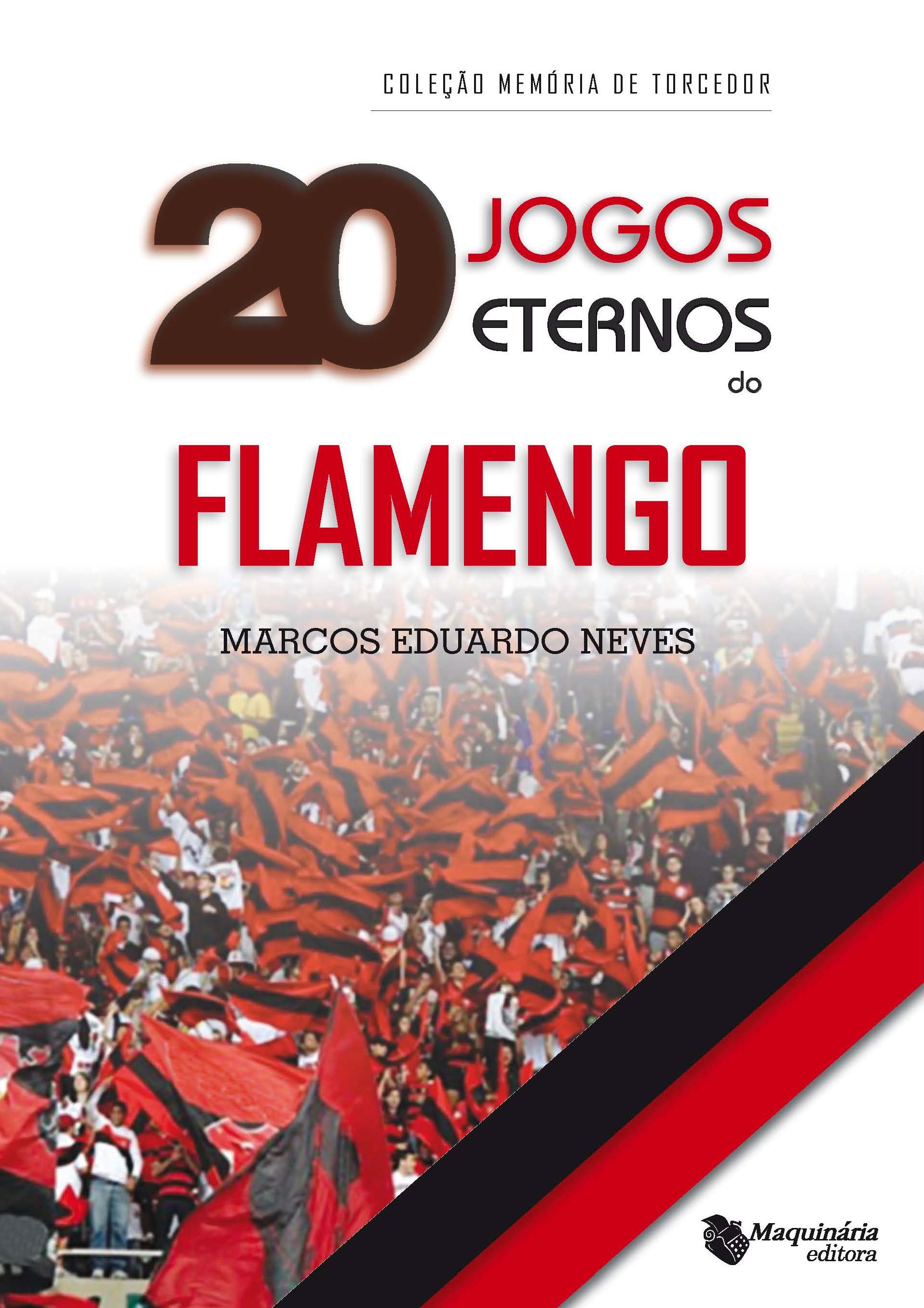 20 Jogos eternos do Flamengo