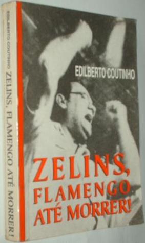 Zé Lins, Flamengo Até Morrer !