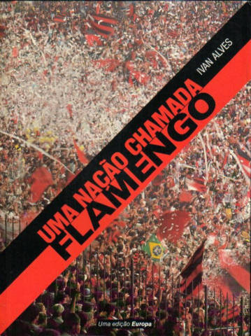 Uma Nação Chamada Flamengo