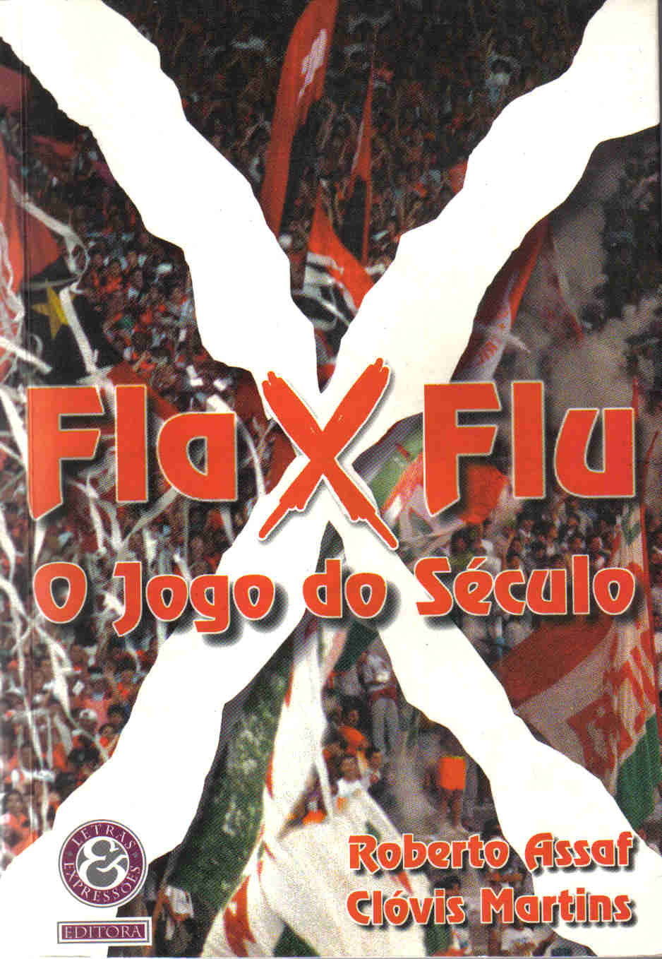 FLA X FLU - O Jogo do Século