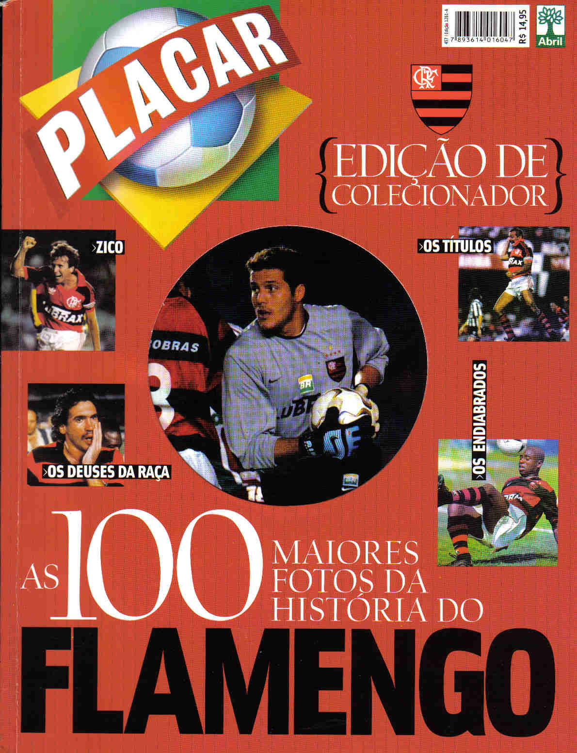 As 100 maiores fotos de PLACAR - Flamengo