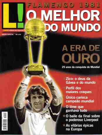 Flamengo 1981 - O melhor do mundo - A era de ouro